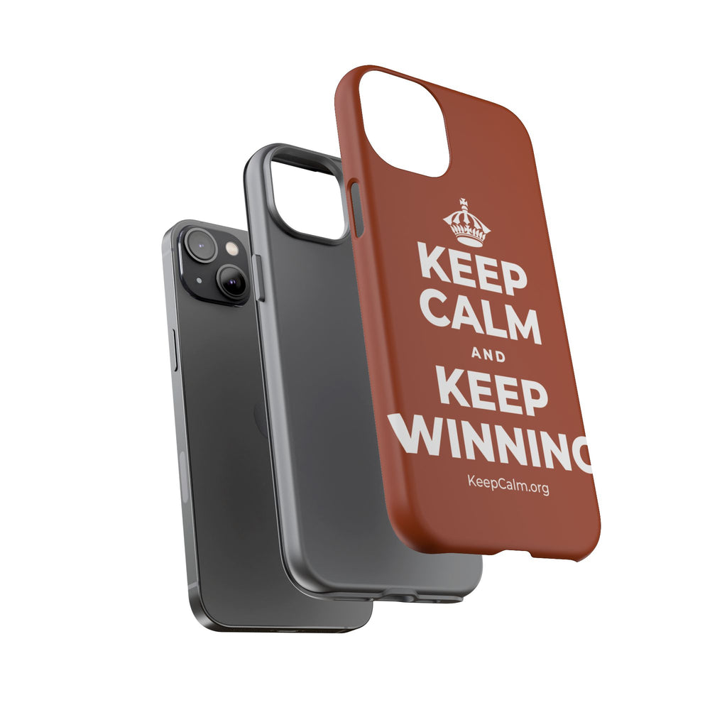 KEEP CALM AND KEEP WINNING Phone Case