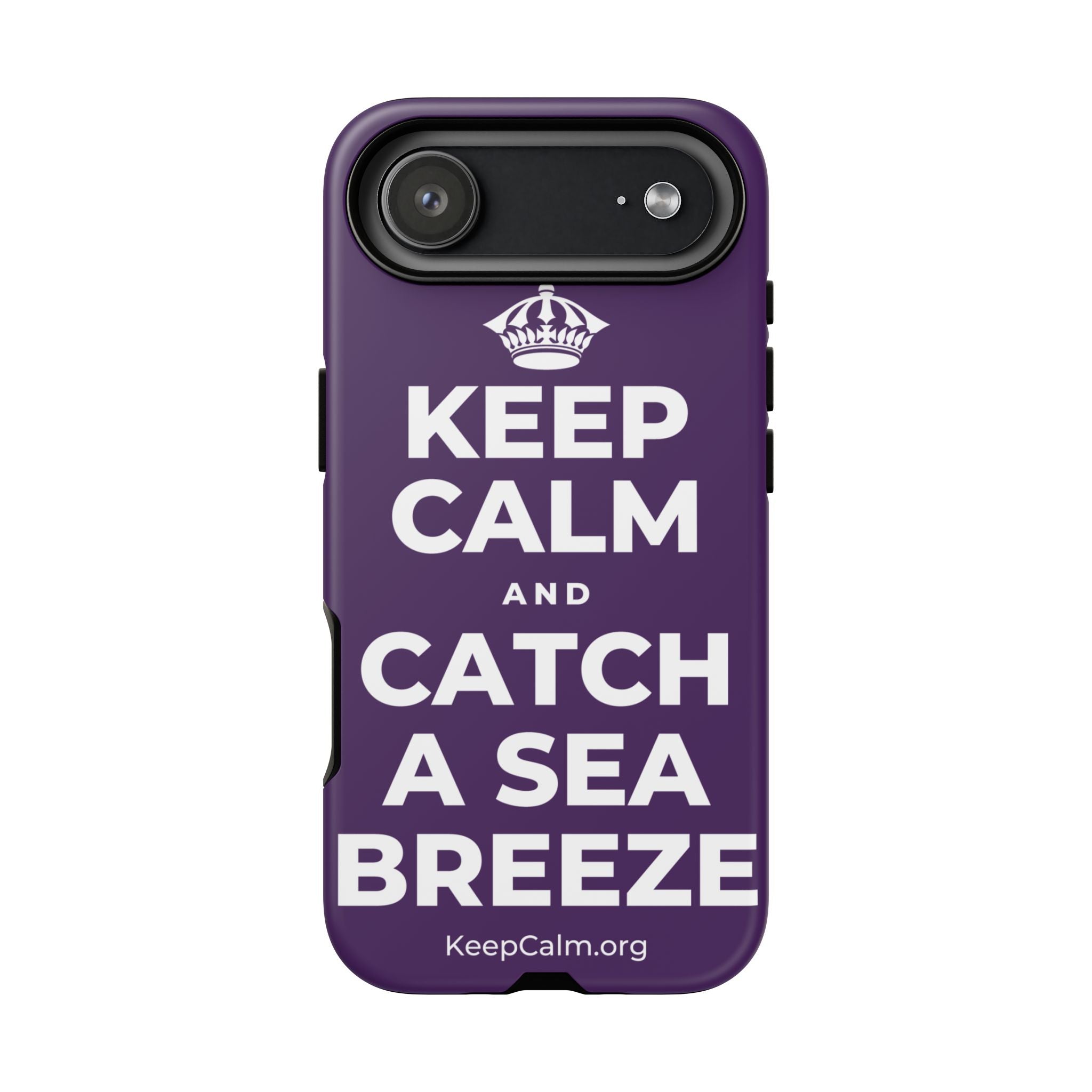 KEEP CALM AND CATCH A SEA BREEZE Phone Case