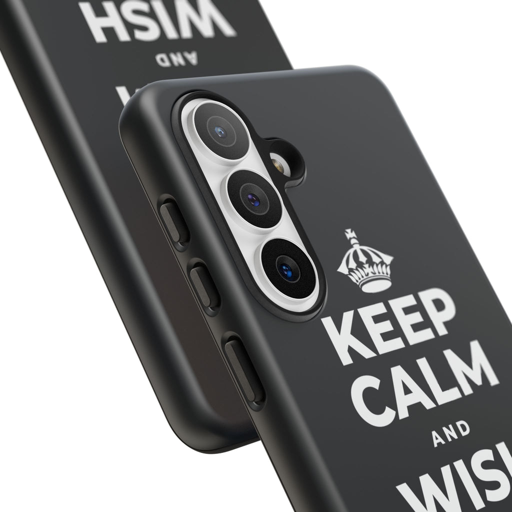 KEEP CALM AND WISH UPON A ⭐ Phone Case (Dark)