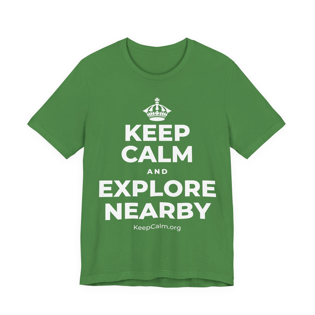 KEEP CALM AND EXPLORE NEARBY T-Shirt (Baby Blue–Silver)