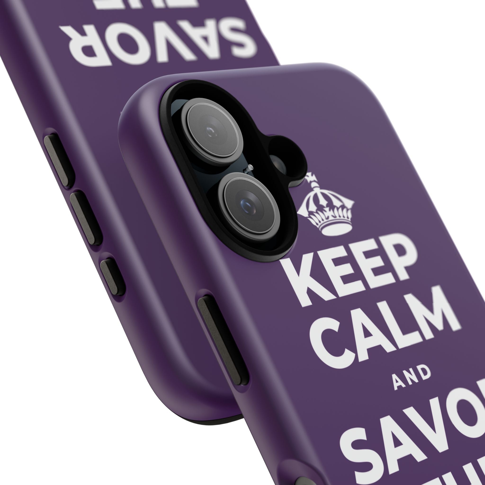 KEEP CALM AND SAVOR THE SMALL JOYS Phone Case