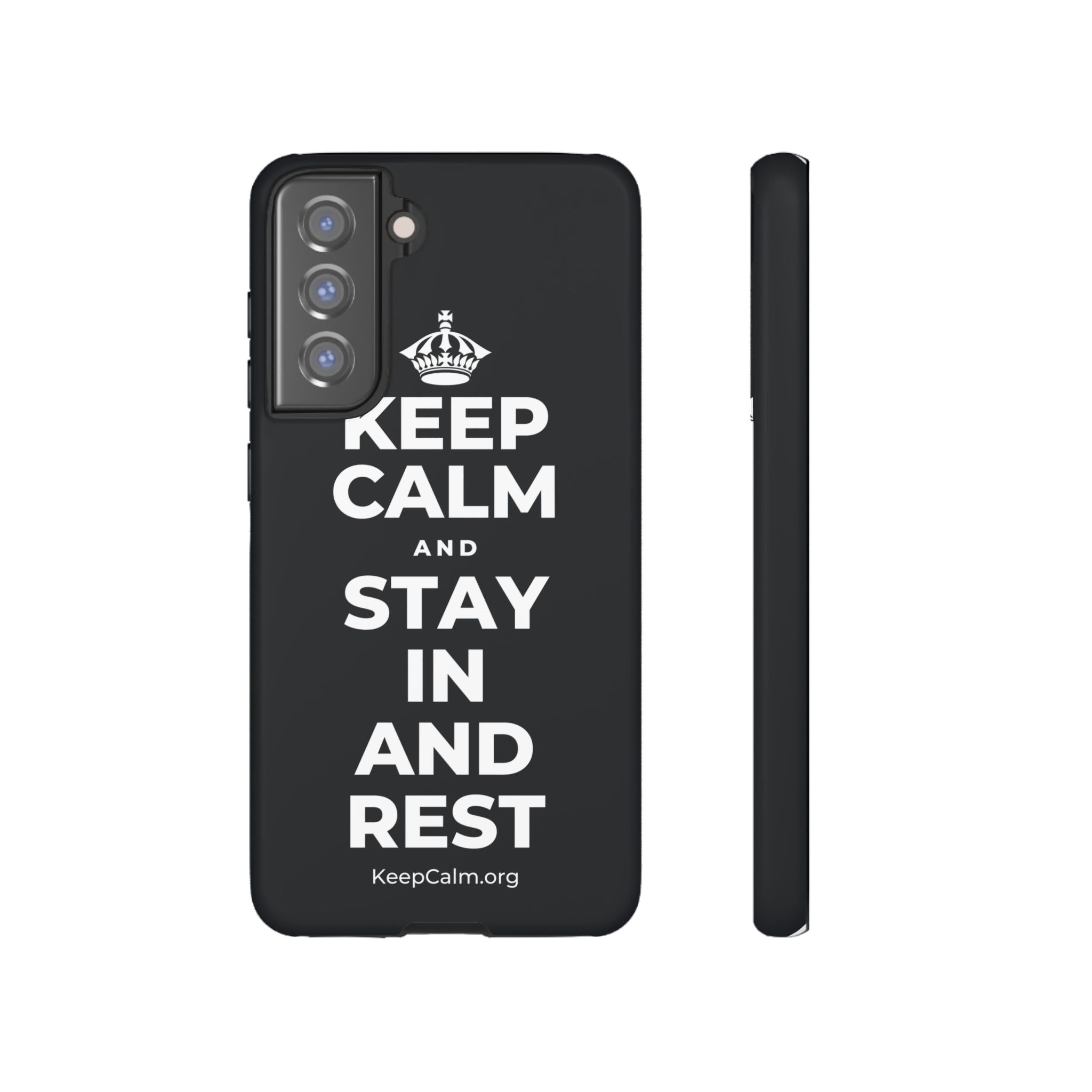 KEEP CALM AND STAY IN AND REST Phone Case (Dark)