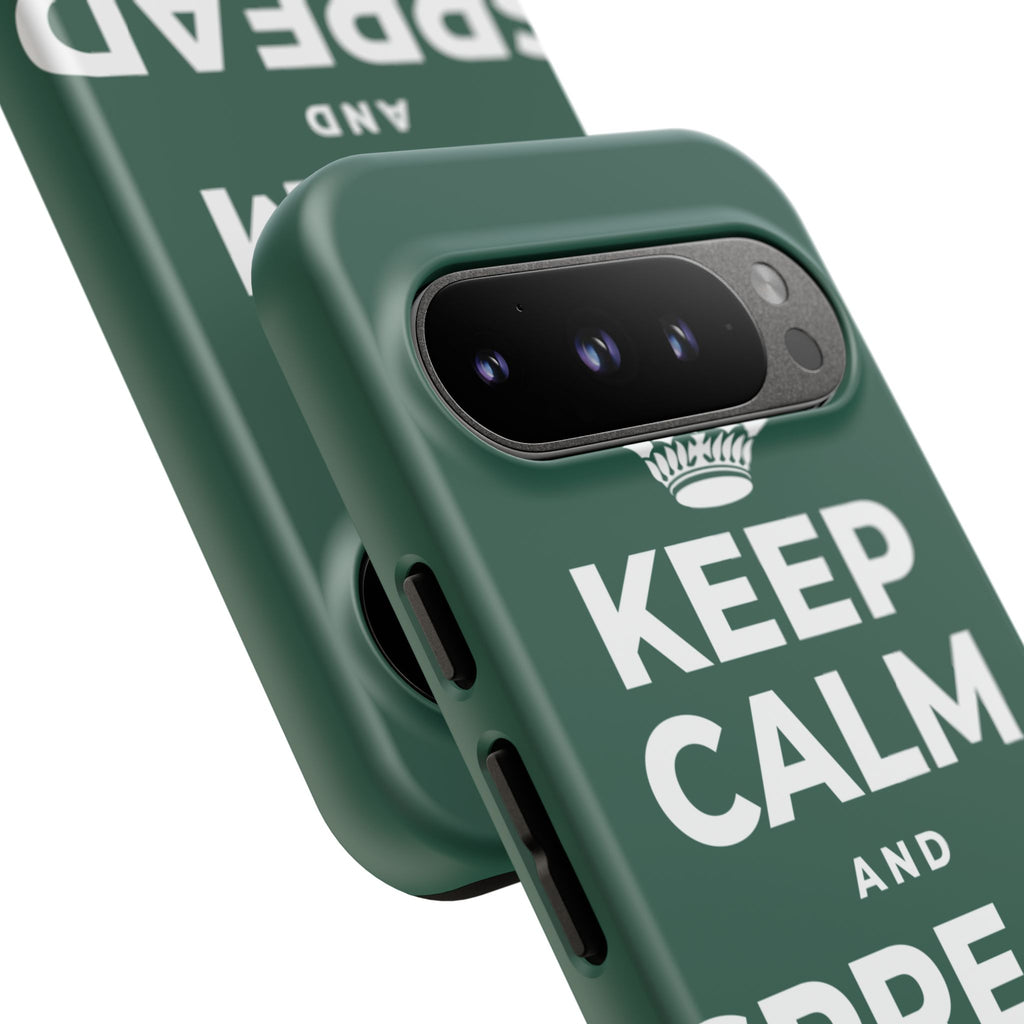 KEEP CALM AND SPREAD SOME JOY Phone Case