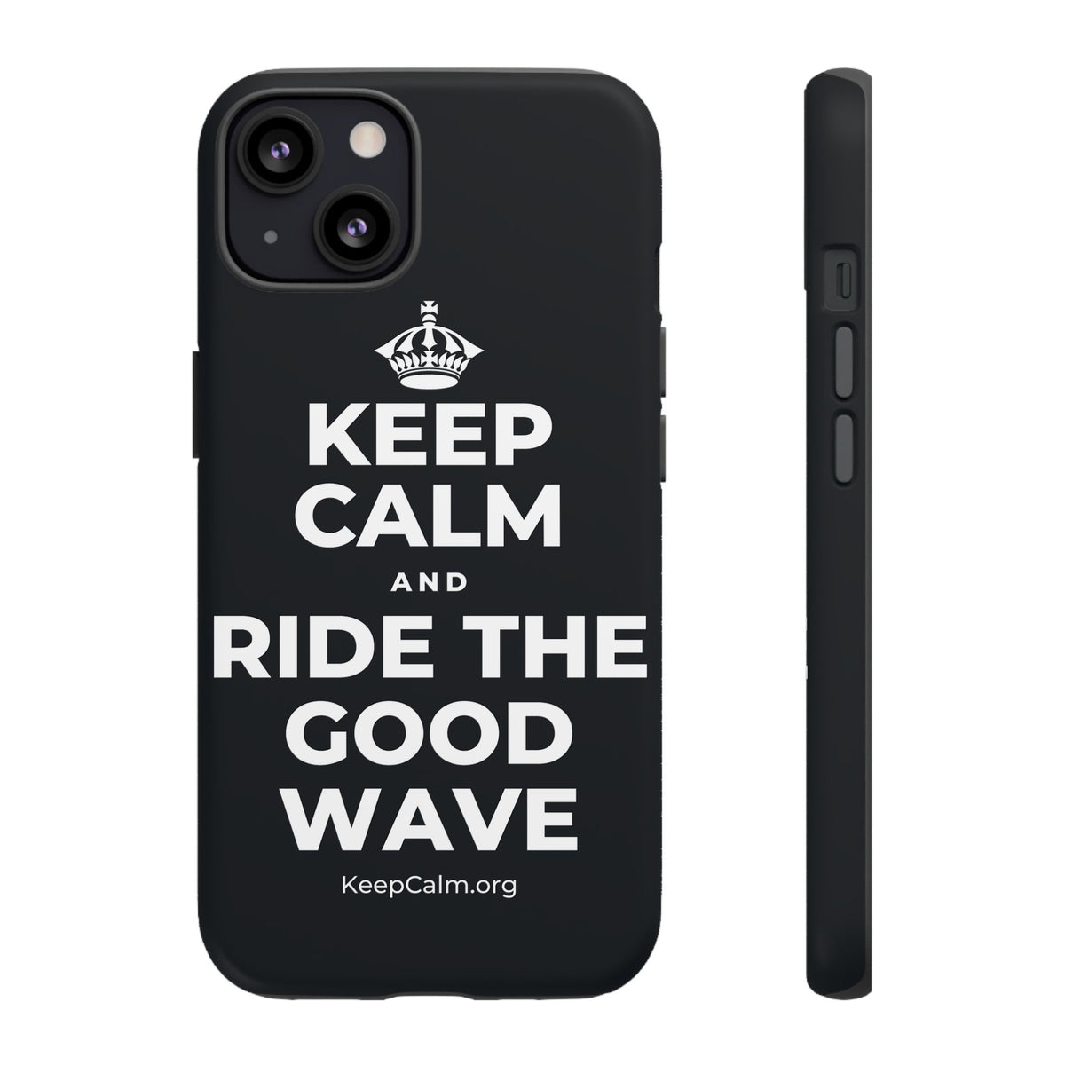 KEEP CALM AND RIDE THE GOOD WAVE Phone Case (Dark)