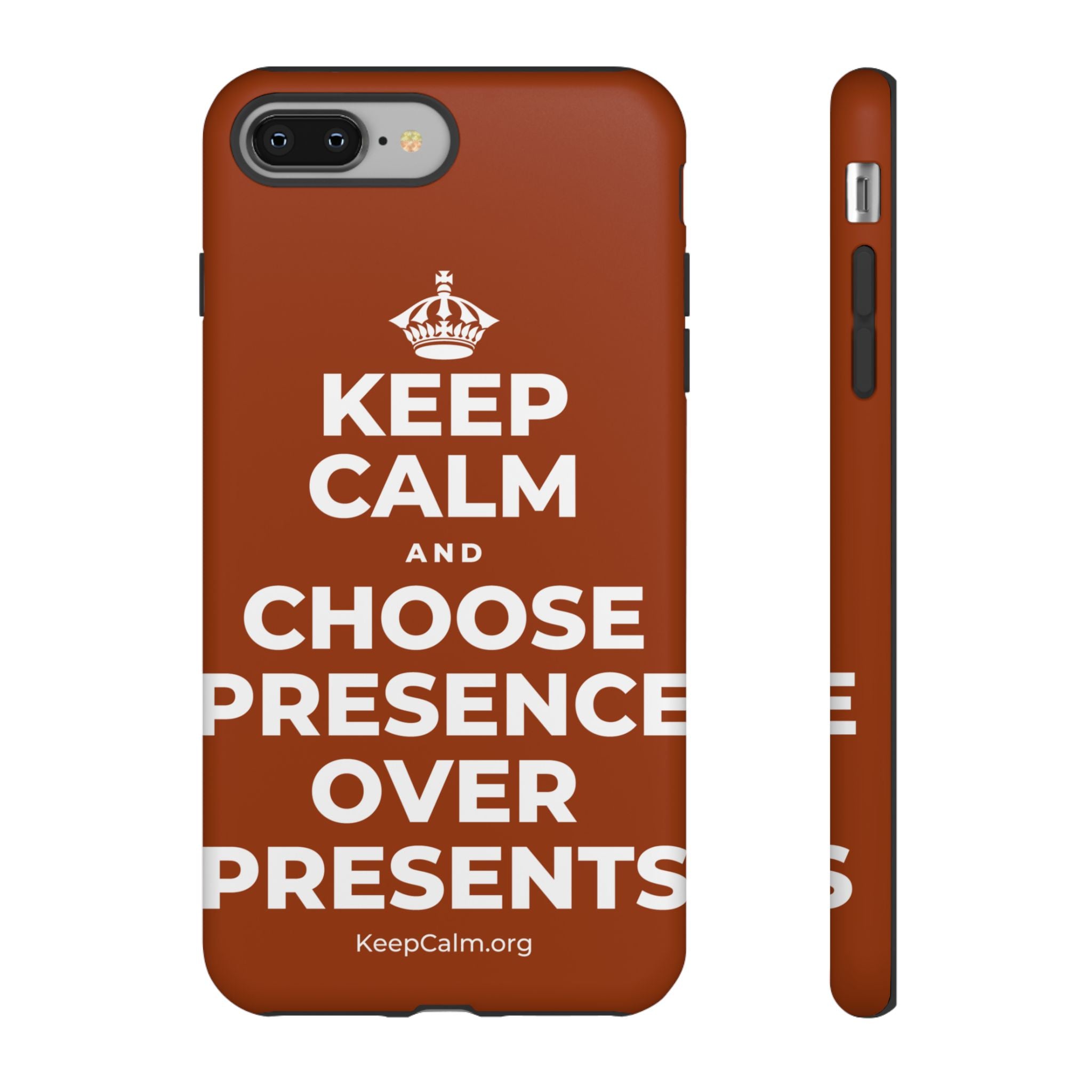 KEEP CALM AND CHOOSE PRESENCE OVER PRESENTS Phone Case
