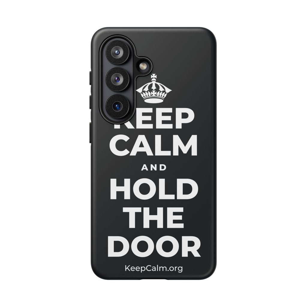 KEEP CALM AND HOLD THE DOOR Phone Case (Dark)