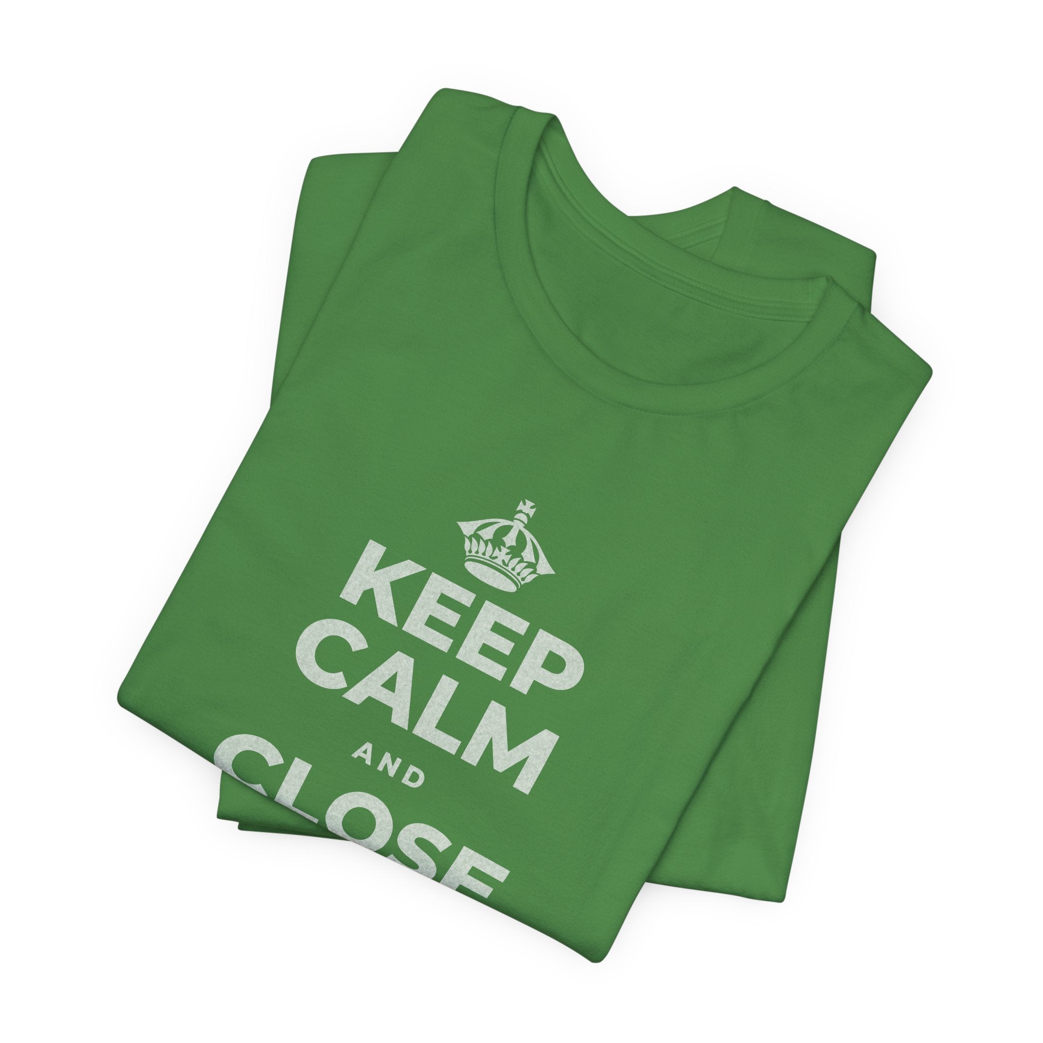 KEEP CALM AND CLOSE YOUR EYES A MOMENT T-Shirt (Baby Blue–Silver)