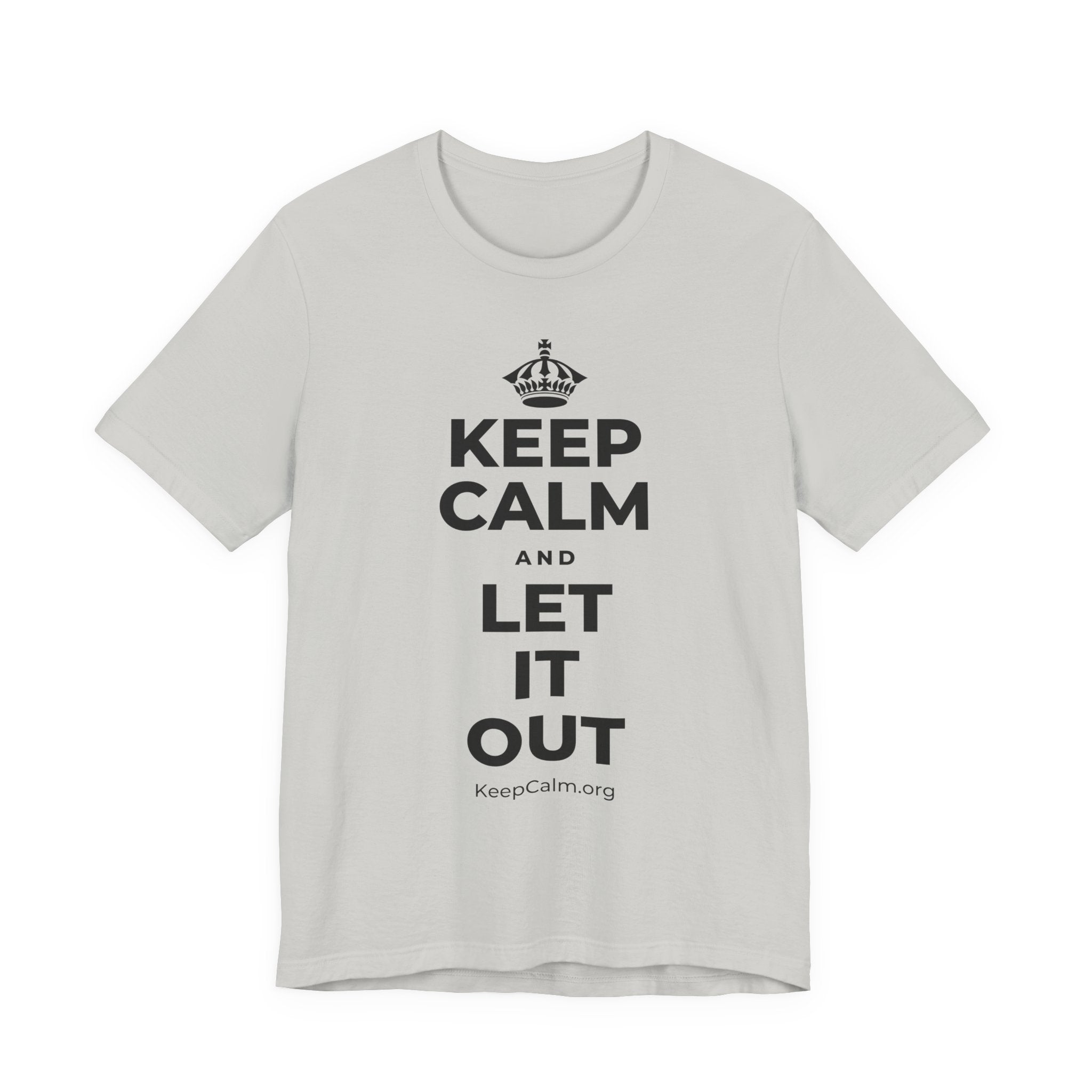 KEEP CALM AND LET IT OUT T-Shirt (Baby Blue–Silver)