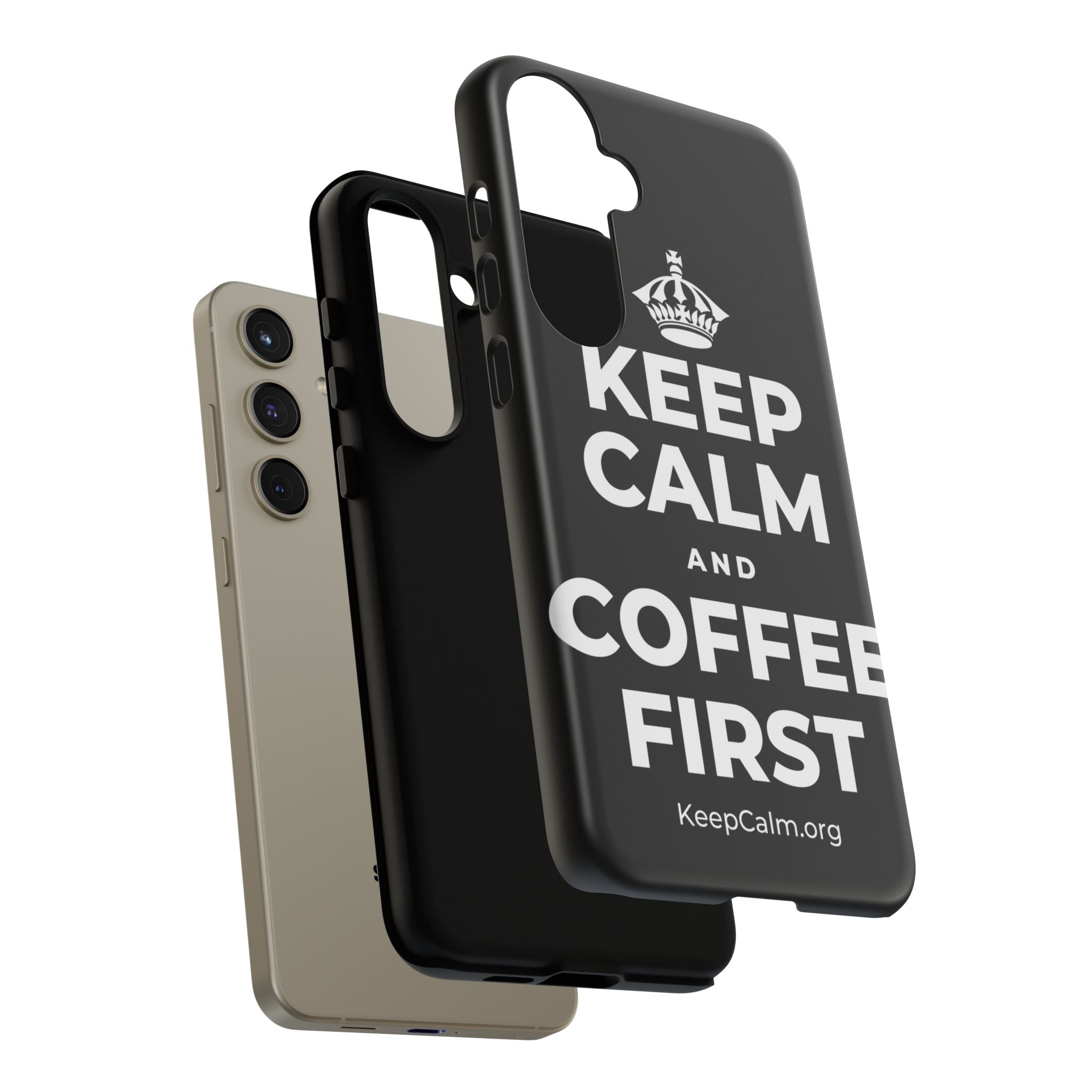 KEEP CALM AND COFFEE FIRST Phone Case