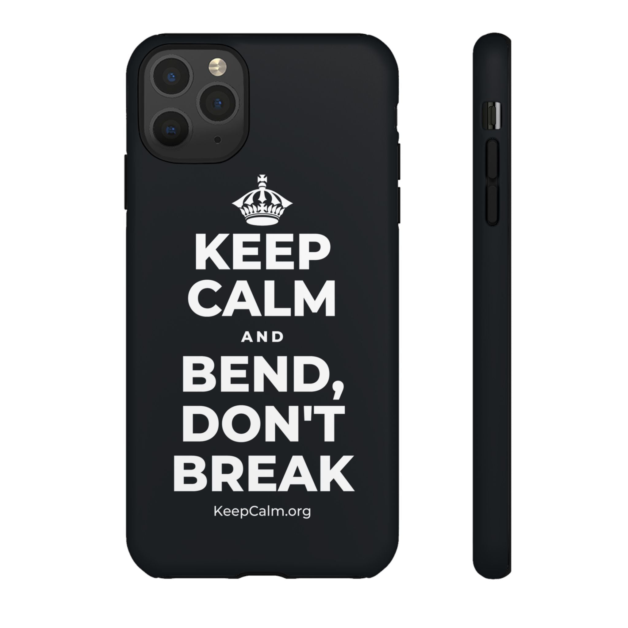 KEEP CALM AND BEND, DON'T BREAK Phone Case (Dark)