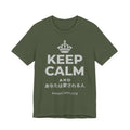 KEEP CALM AND あなたは愛される人 T-Shirt (Military Green–Autumn)