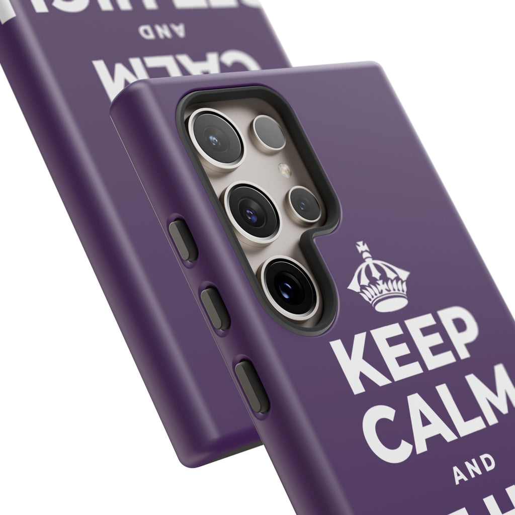 KEEP CALM AND GET HIGH ON LIFE Phone Case