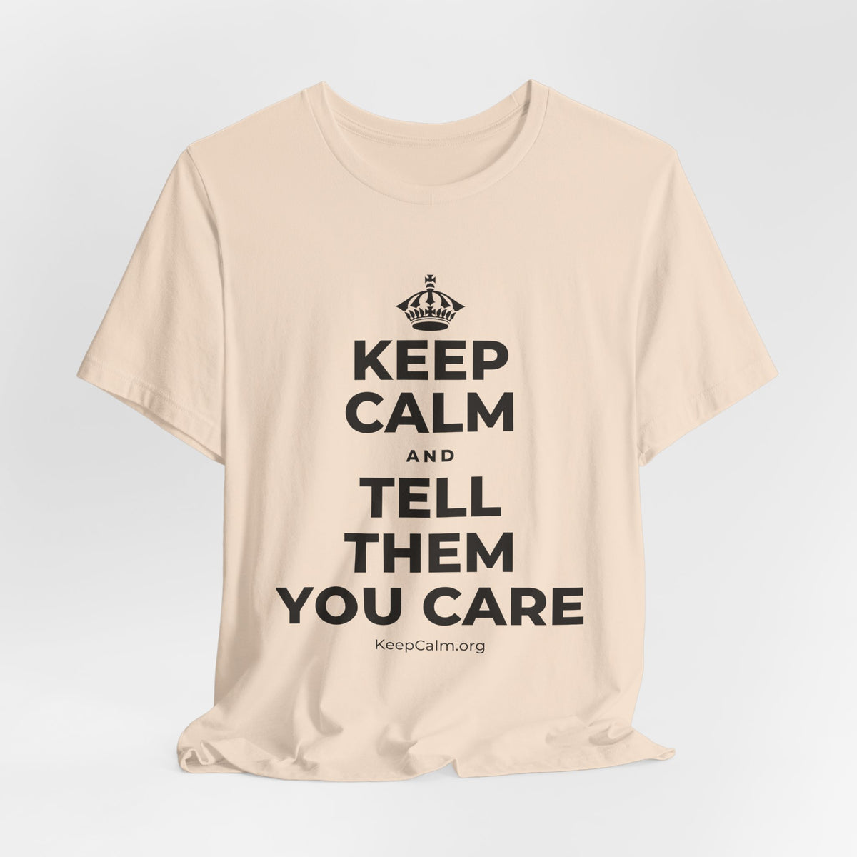 KEEP CALM AND TELL THEM YOU CARE T-Shirt (Soft Cream–Heather Mauve)