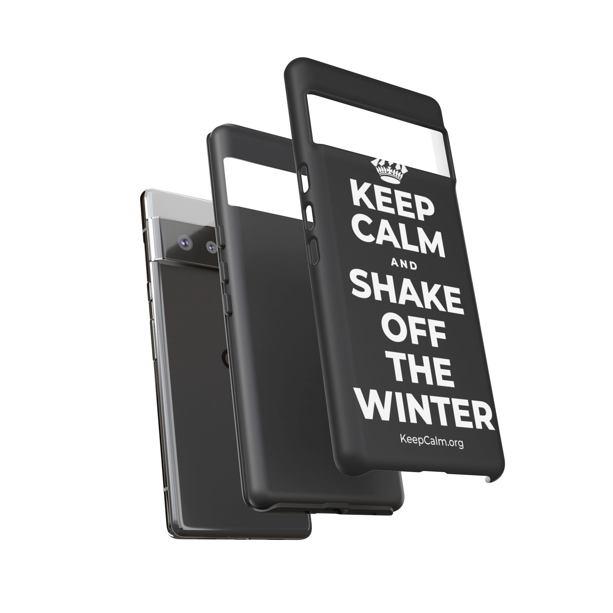 KEEP CALM AND SHAKE OFF THE WINTER Phone Case