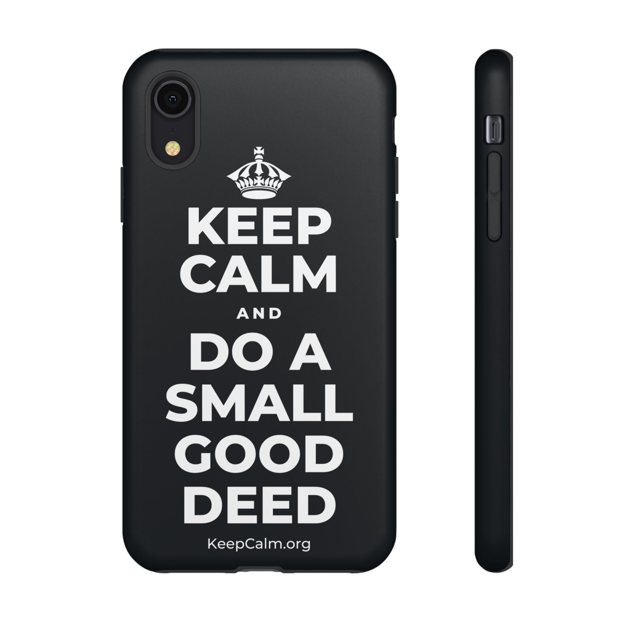 KEEP CALM AND DO A SMALL GOOD DEED Phone Case (Dark)