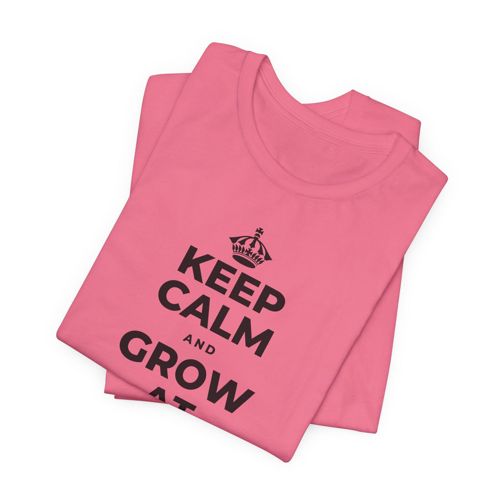 KEEP CALM AND GROW AT YOUR OWN PACE T-Shirt (Military Green–Autumn)