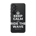 KEEP CALM AND RIDE THE WAVE Phone Case (Dark)