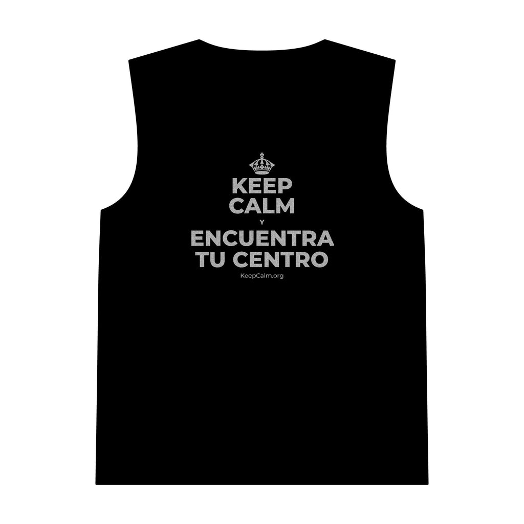 KEEP CALM Y ENCUENTRA TU CENTRO Tank Top