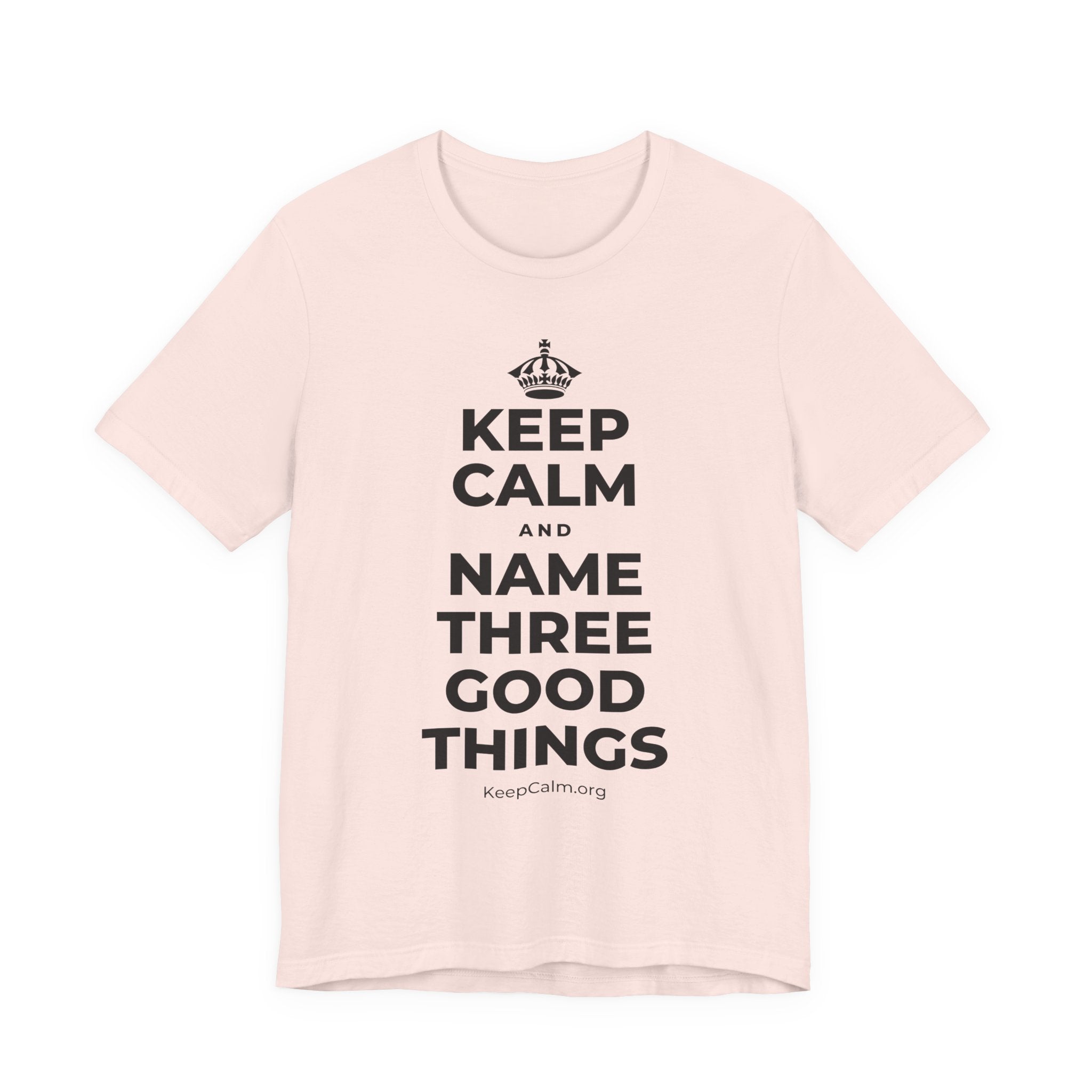 KEEP CALM AND NAME THREE GOOD THINGS T-Shirt (Soft Cream–Heather Mauve)