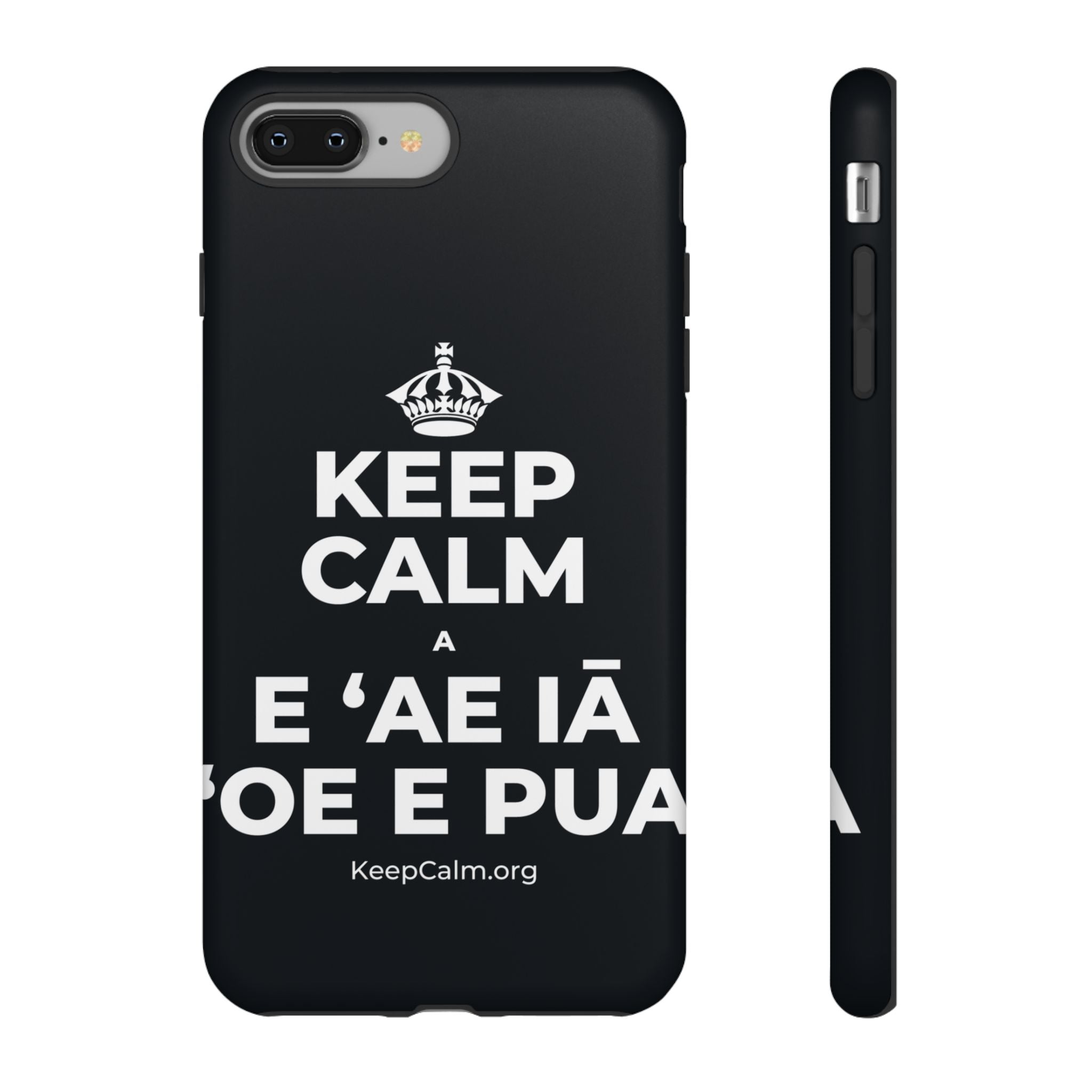 KEEP CALM A E ʻAE IĀ ʻOE E PUA Phone Case (Dark)