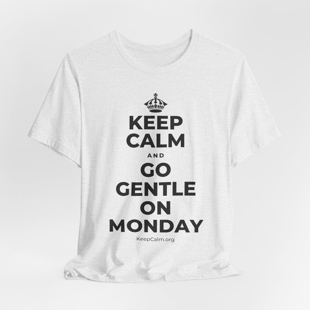 KEEP CALM AND GO GENTLE ON MONDAY T-Shirt (Soft Cream–Heather Mauve)