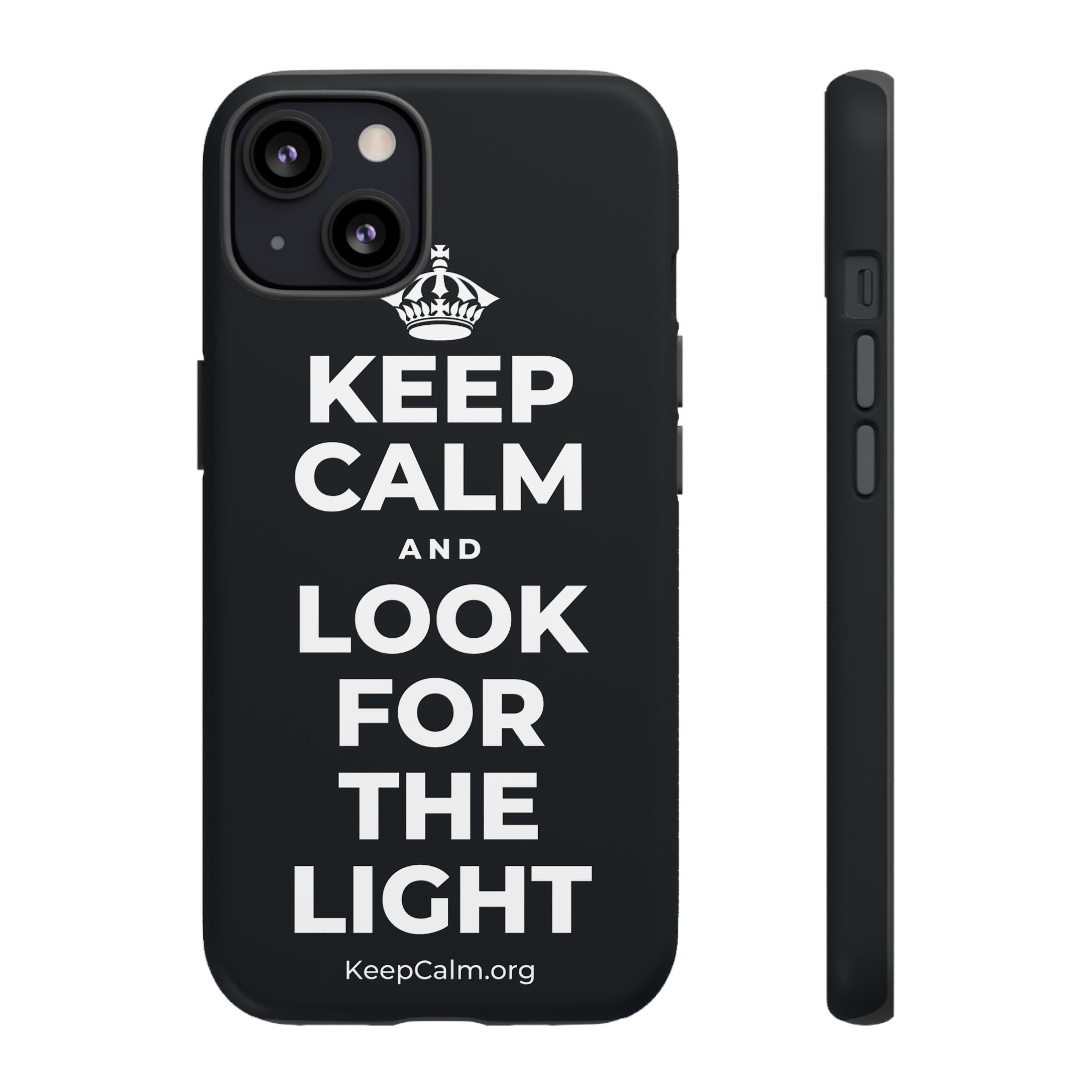 KEEP CALM AND LOOK FOR THE LIGHT Phone Case (Dark)