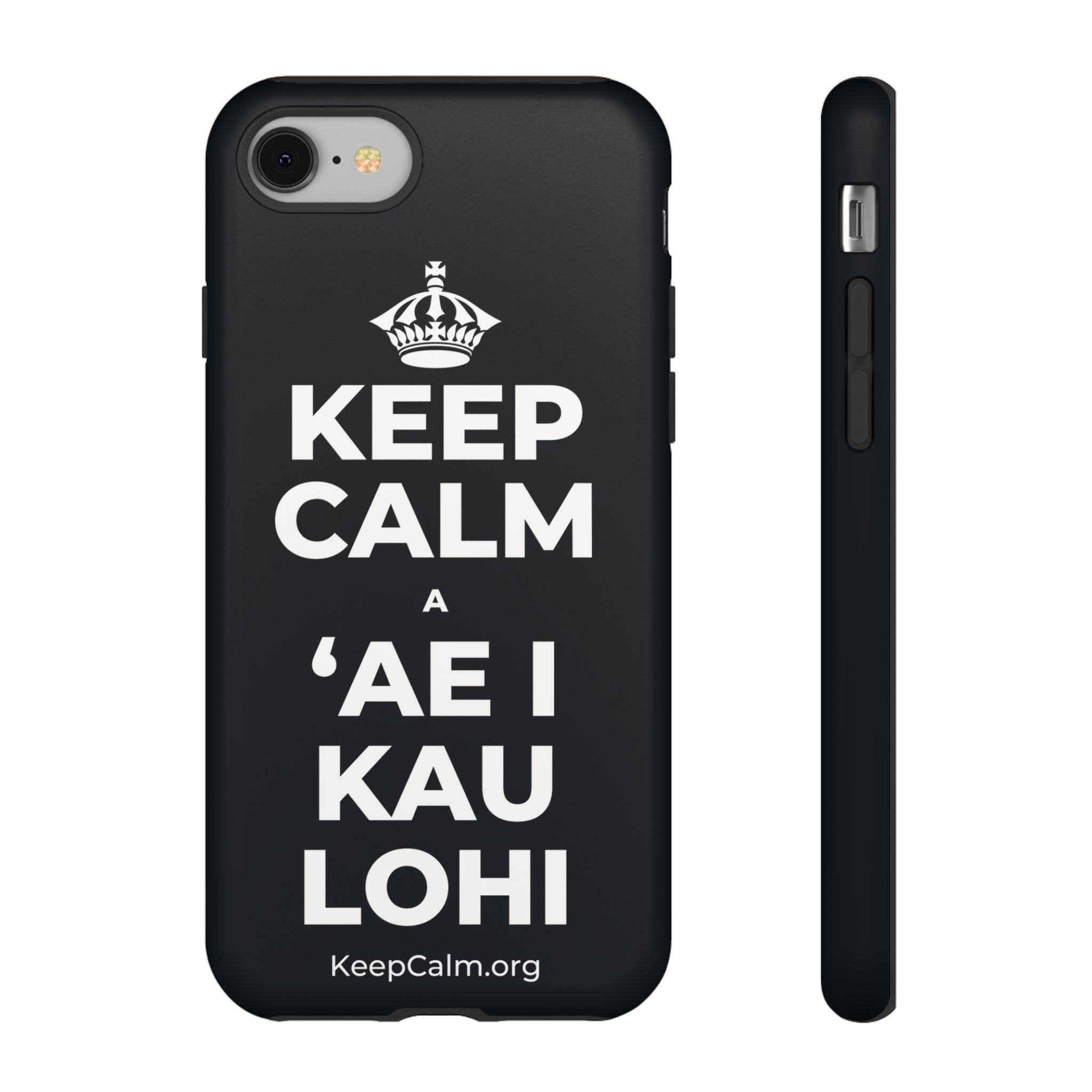 KEEP CALM A ʻAE I KAU LOHI Phone Case (Dark)