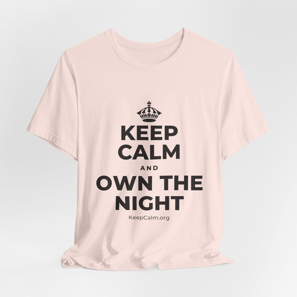 KEEP CALM AND OWN THE NIGHT T-Shirt (Soft Cream–Heather Mauve)