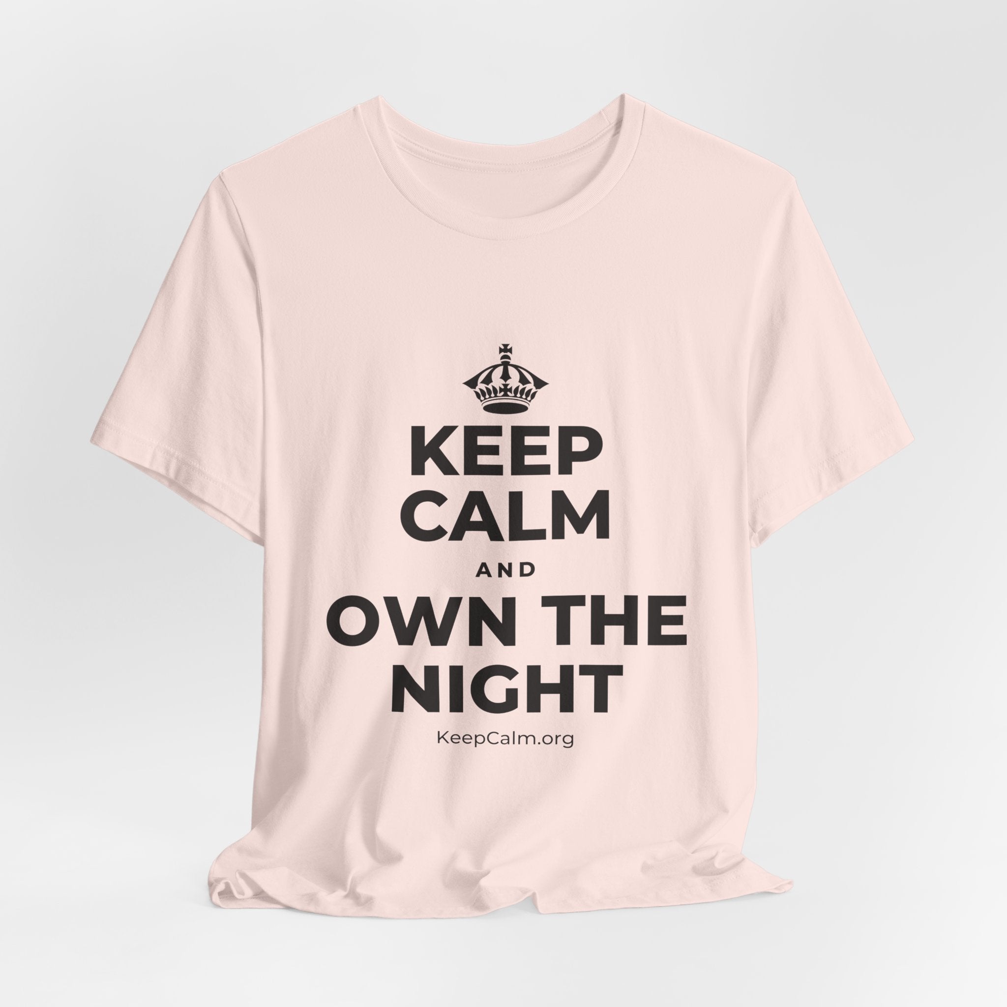 KEEP CALM AND OWN THE NIGHT T-Shirt (Soft Cream–Heather Mauve)