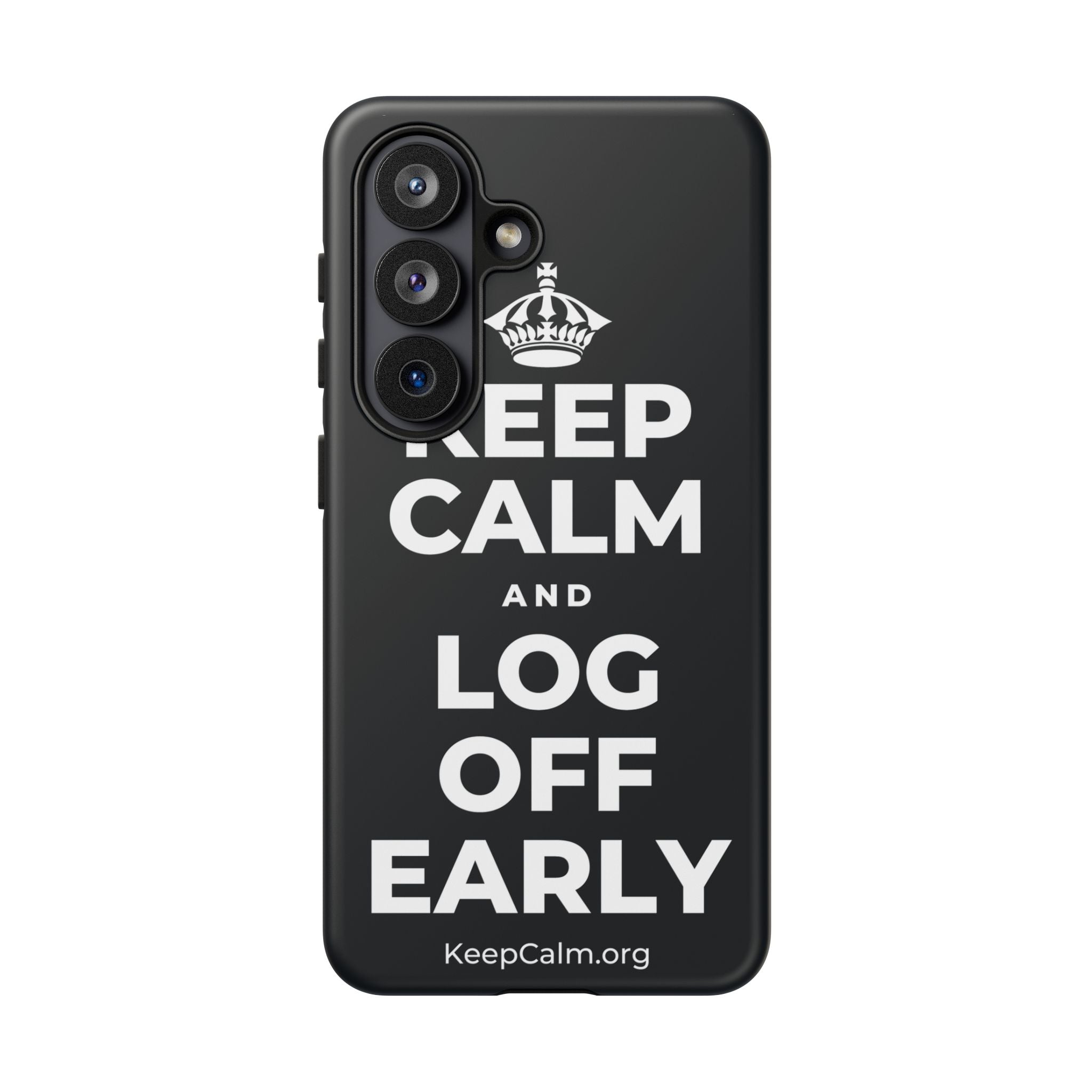 KEEP CALM AND LOG OFF EARLY Phone Case (Dark)