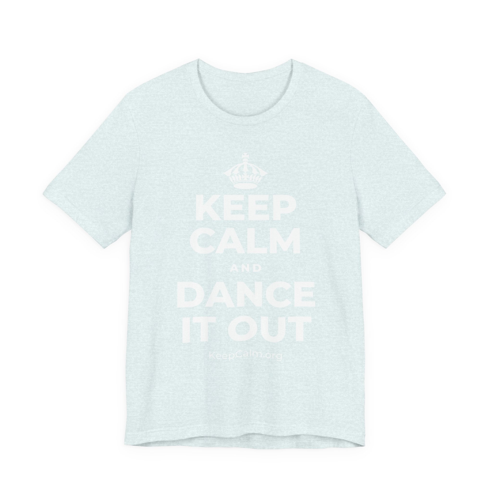 KEEP CALM AND DANCE IT OUT T-Shirt (Soft Cream–Heather Mauve)