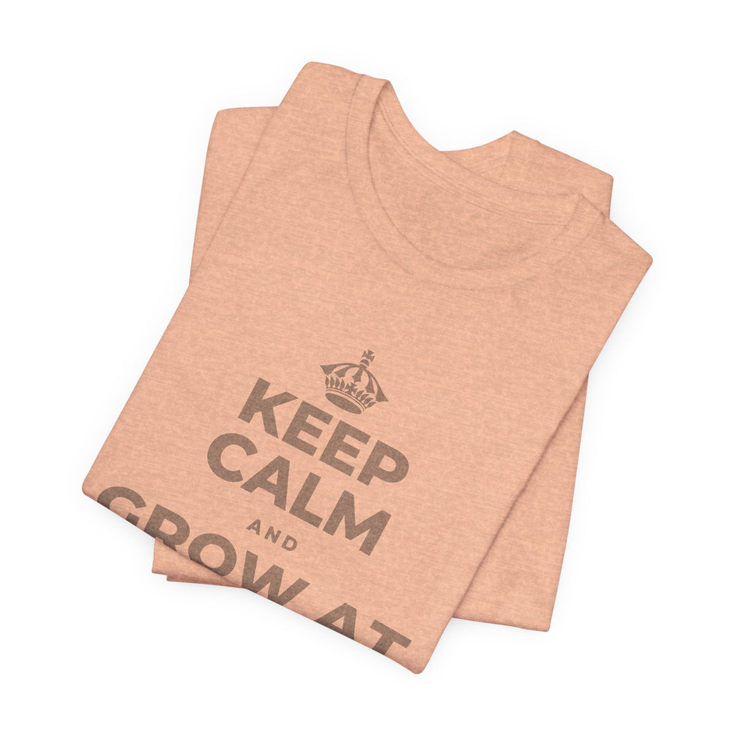KEEP CALM AND GROW AT YOUR OWN PACE T-Shirt (Soft Cream–Heather Mauve)