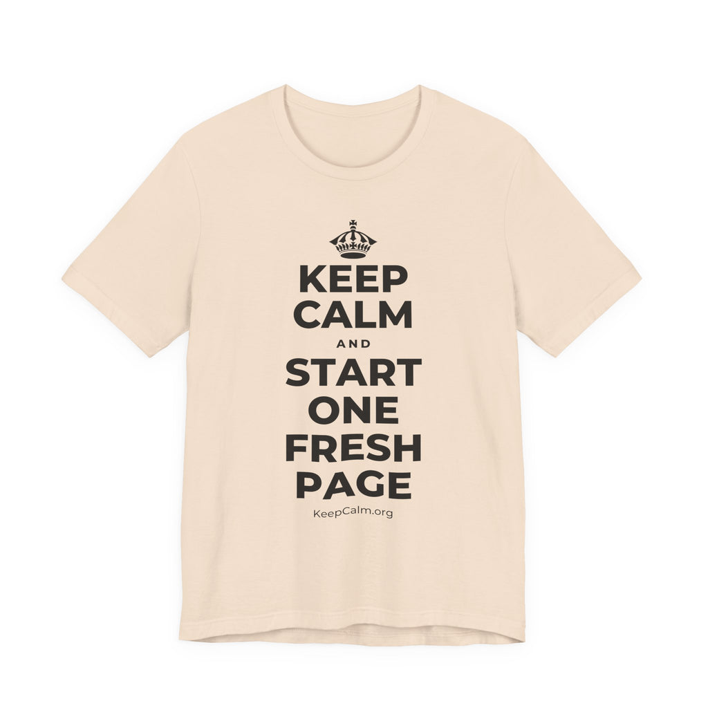 KEEP CALM AND START ONE FRESH PAGE T-Shirt (Soft Cream–Heather Mauve)