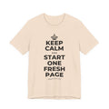 KEEP CALM AND START ONE FRESH PAGE T-Shirt (Soft Cream–Heather Mauve)
