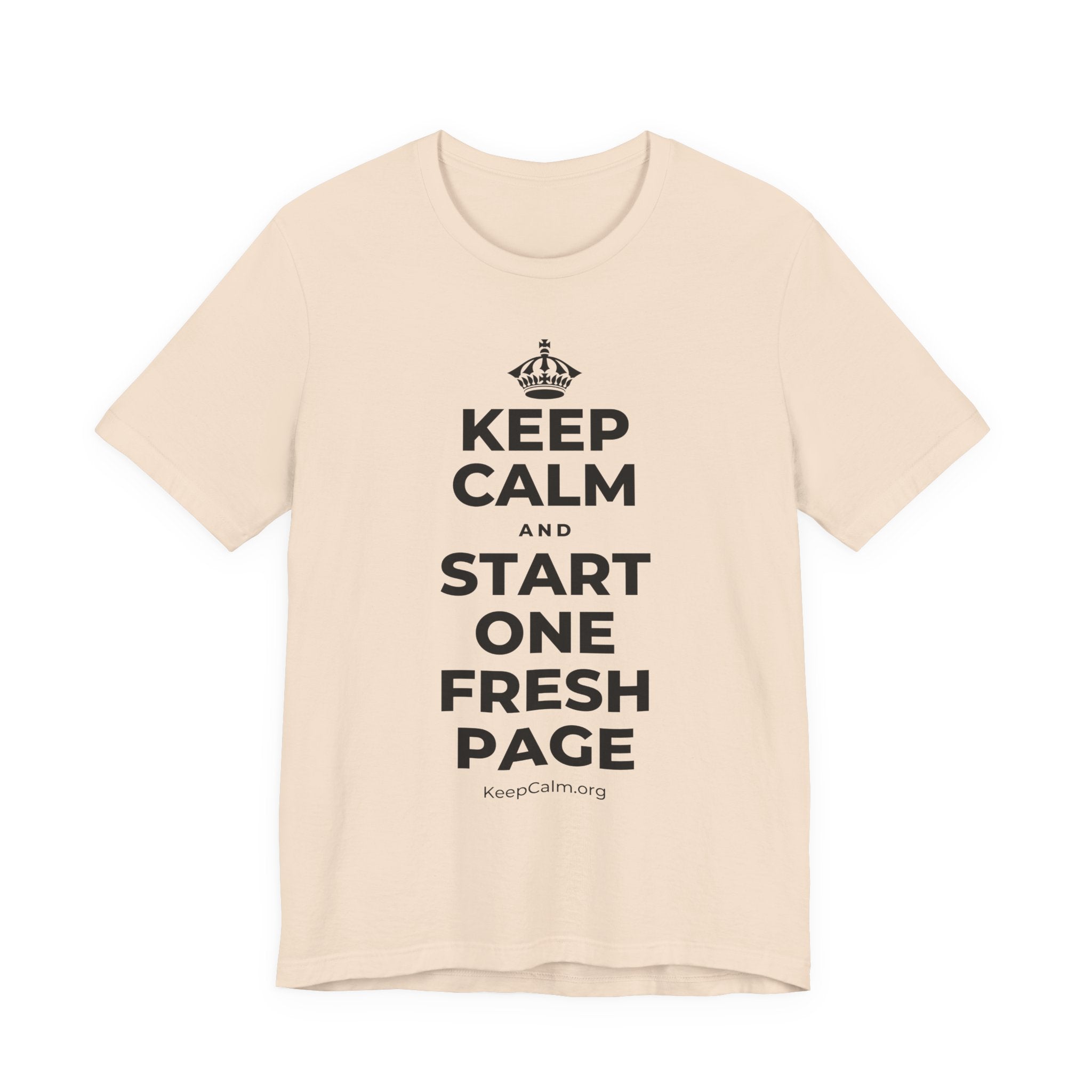 KEEP CALM AND START ONE FRESH PAGE T-Shirt (Soft Cream–Heather Mauve)