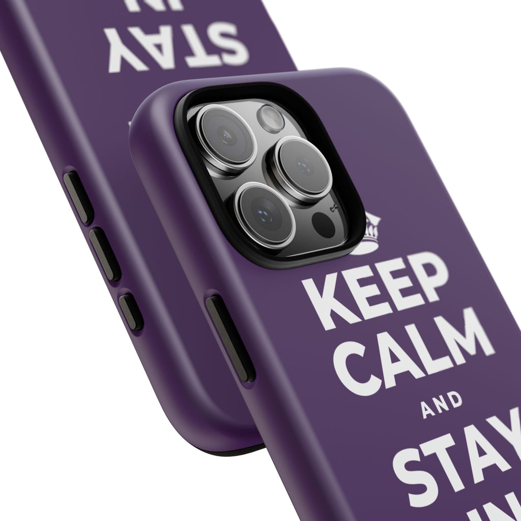 KEEP CALM AND STAY IN AND REST Phone Case