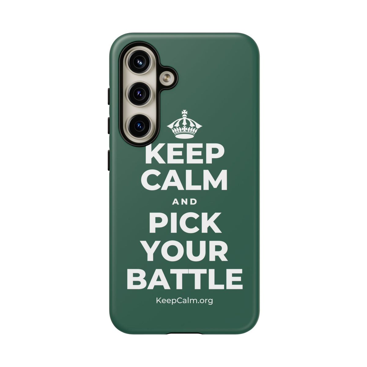 KEEP CALM AND PICK YOUR BATTLE Phone Case