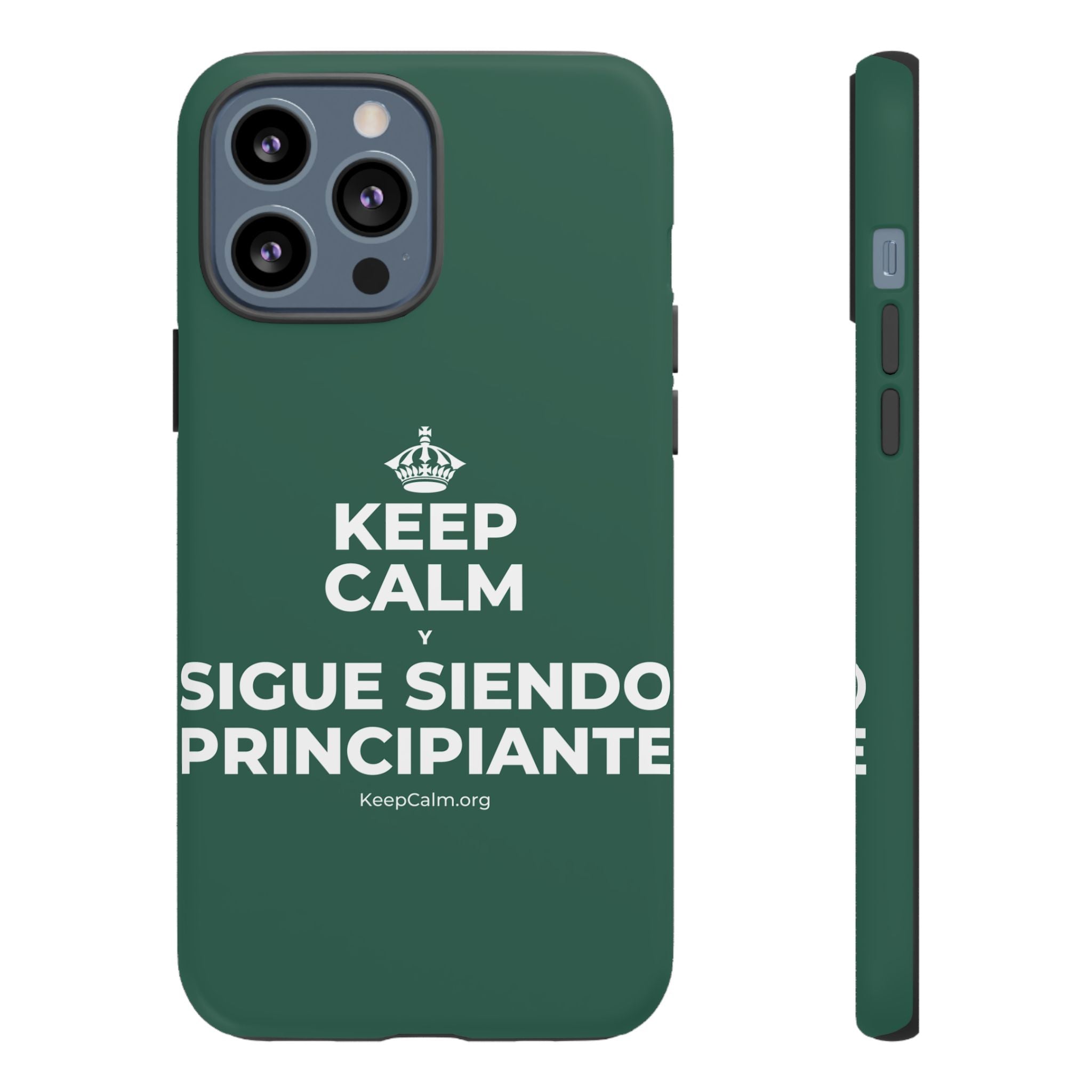 KEEP CALM Y SIGUE SIENDO PRINCIPIANTE Phone Case