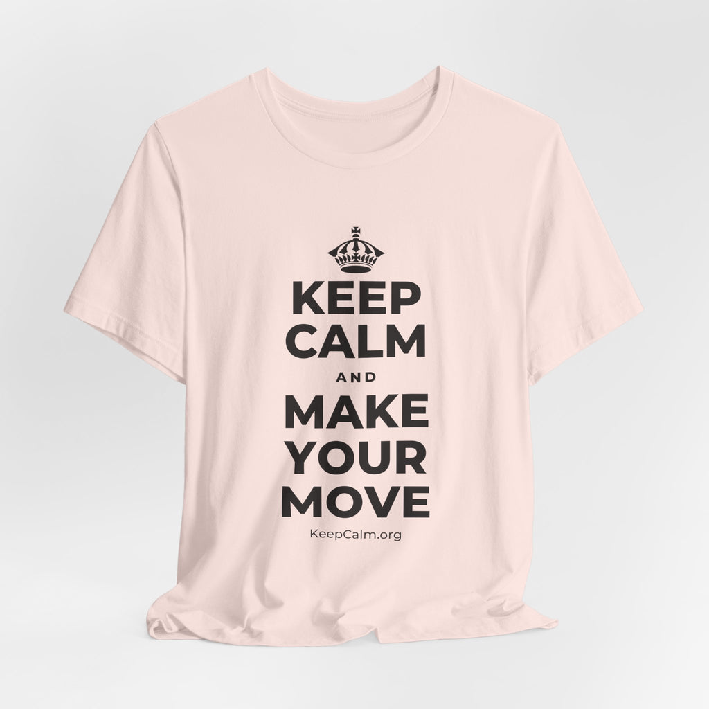 KEEP CALM AND MAKE YOUR MOVE T-Shirt (Soft Cream–Heather Mauve)