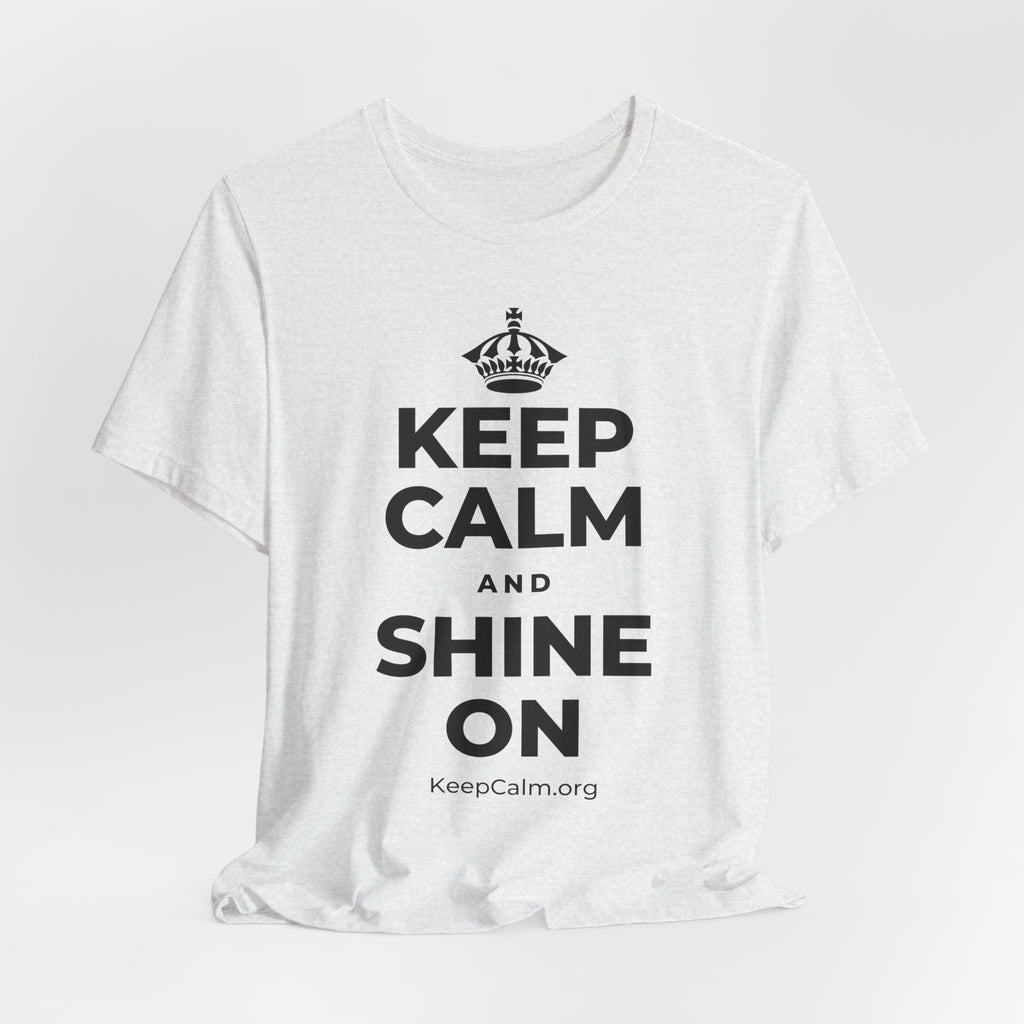 KEEP CALM AND SHINE ON T-Shirt (Soft Cream–Heather Mauve)