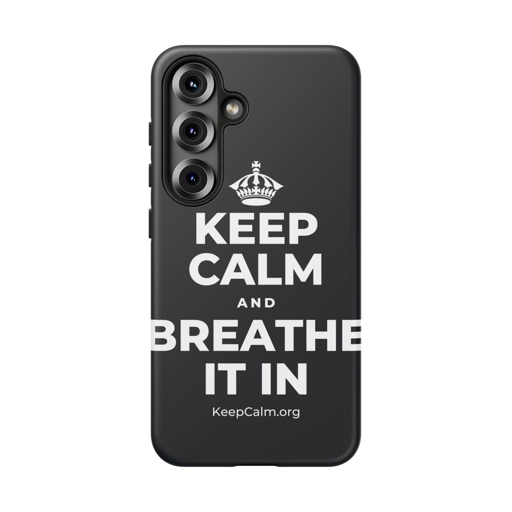 KEEP CALM AND BREATHE IT IN Phone Case (Dark)