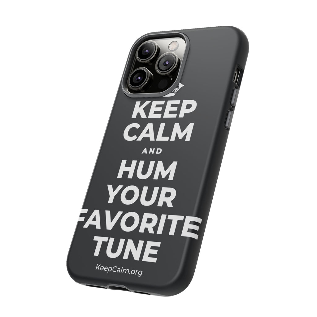 KEEP CALM AND HUM YOUR FAVORITE TUNE Phone Case (Dark)