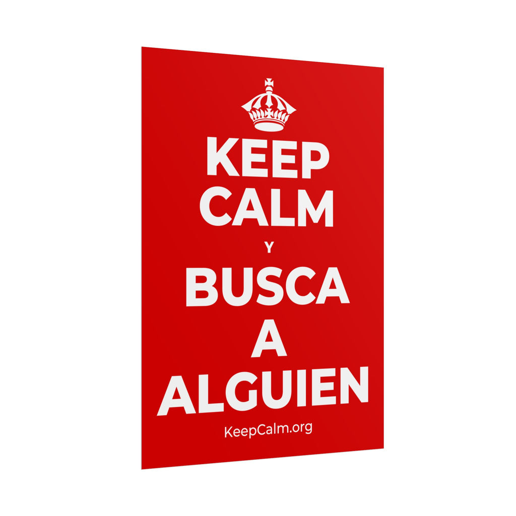 KEEP CALM Y BUSCA A ALGUIEN Poster