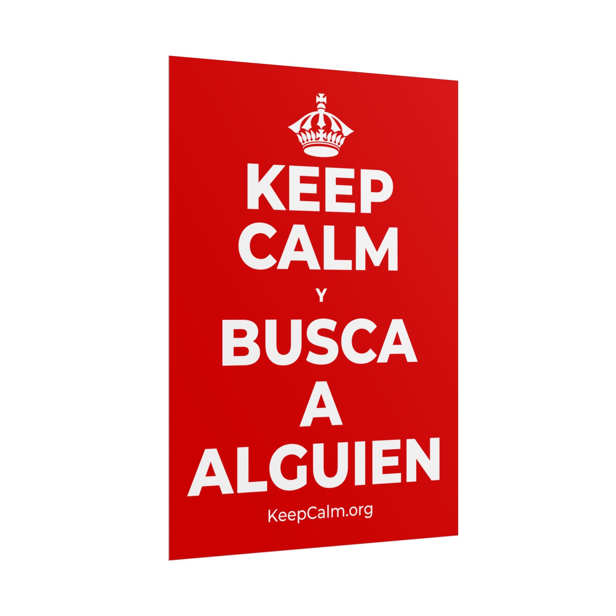 KEEP CALM Y BUSCA A ALGUIEN Poster