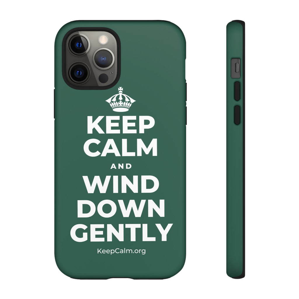 KEEP CALM AND WIND DOWN GENTLY Phone Case