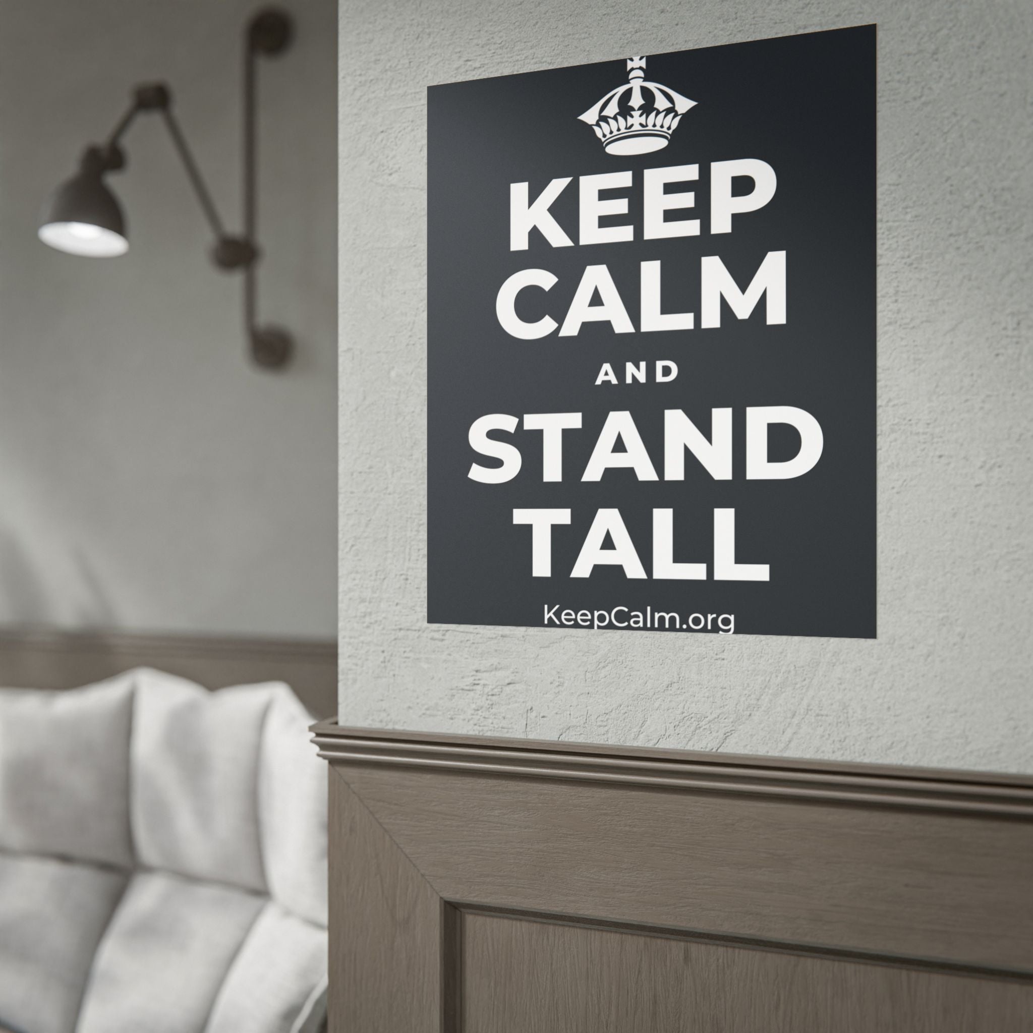 KEEP CALM AND STAND TALL Poster (Dark)