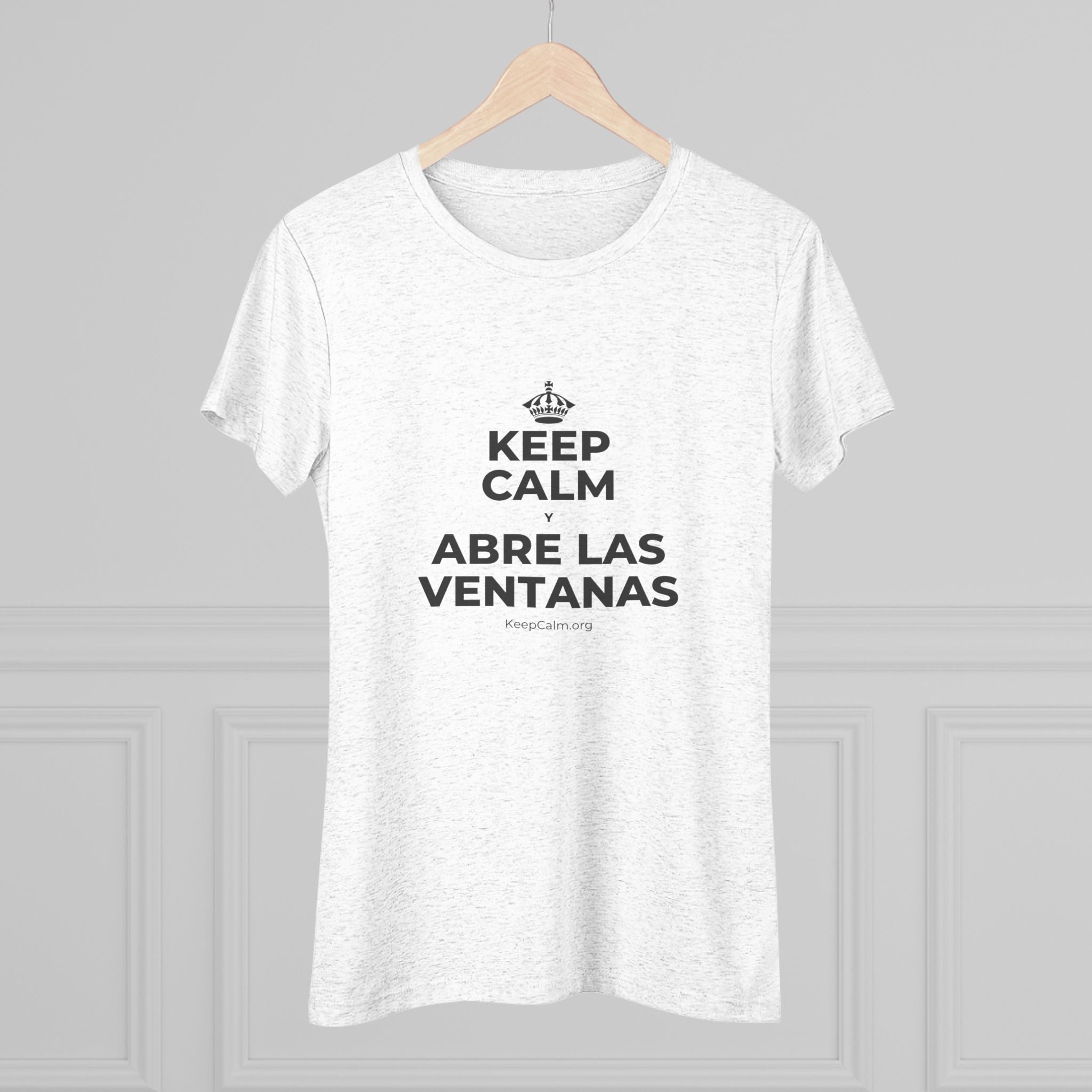 KEEP CALM Y ABRE LAS VENTANAS Women's Tri-Blend Tee