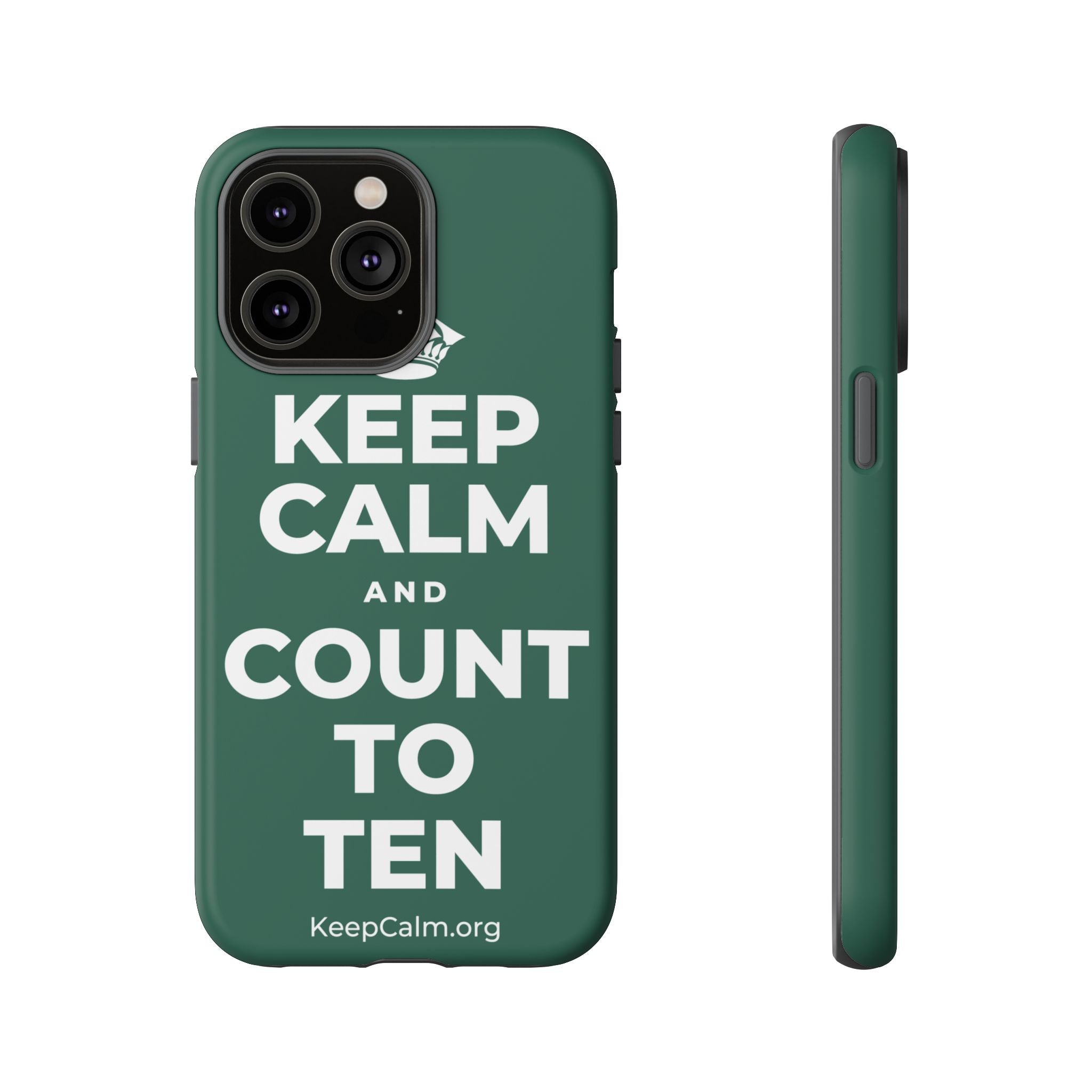 KEEP CALM AND COUNT TO TEN Phone Case