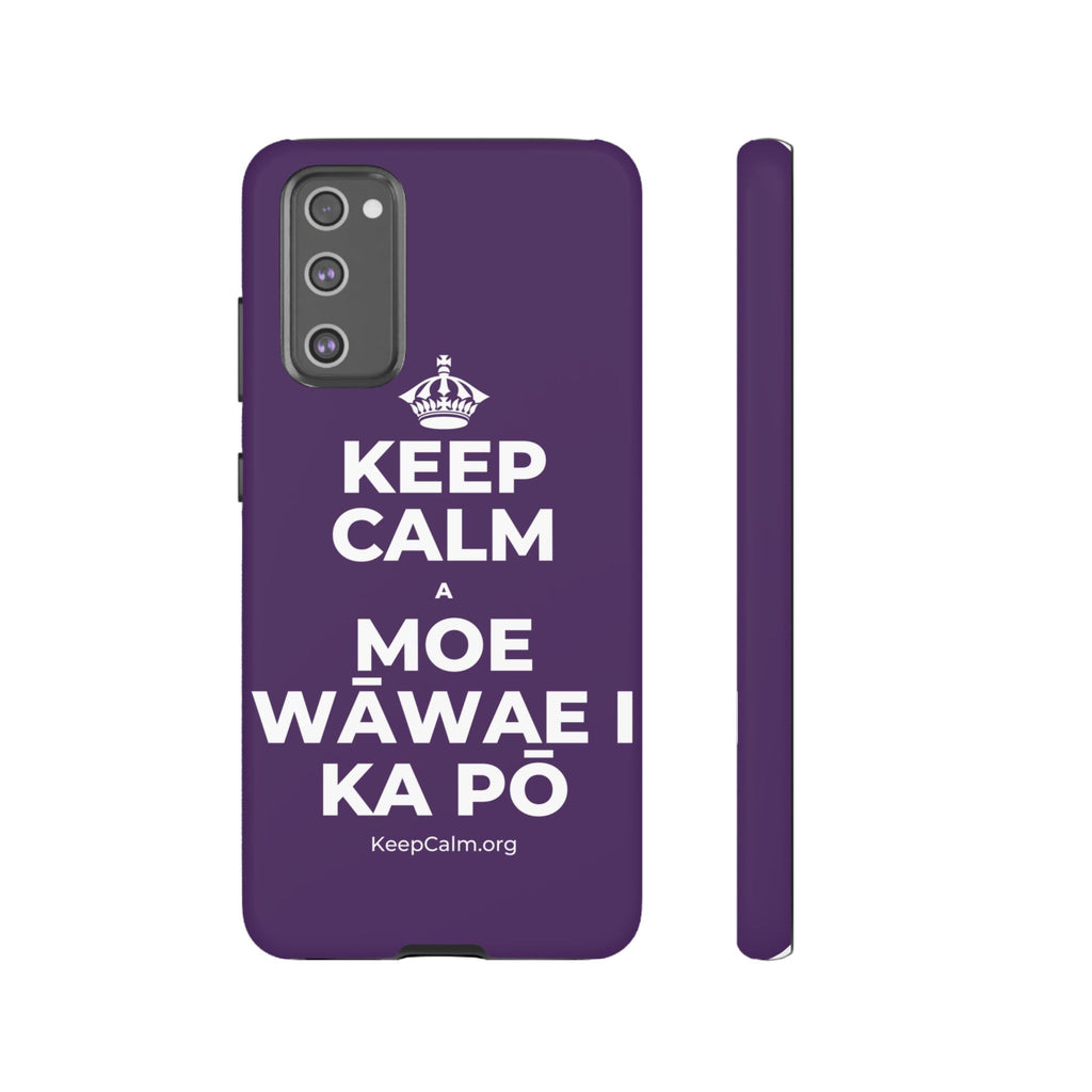 KEEP CALM A MOE WĀWAE I KA PŌ Phone Case