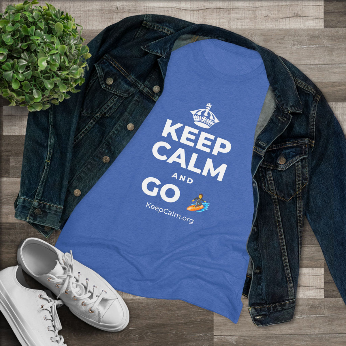KEEP CALM AND GO 🏄 Women's Tri-Blend Tee